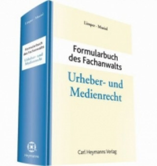 Knjiga Formularbuch des Fachanwalts Urheber- und Medienrecht Josef Limper