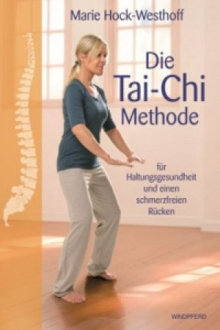 Книга Die Tai-Chi-Methode Marie Hock-Westhoff