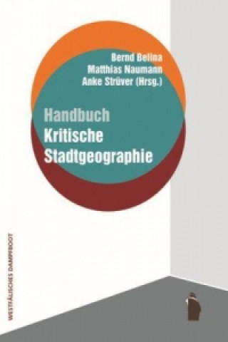 Carte Handbuch kritische Stadtgeographie Bernd Belina