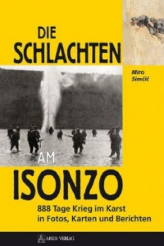 Kniha Die Schlachten am Isonzo Miro Simcic