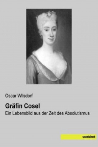 Boek Gräfin Cosel Oscar Wilsdorf