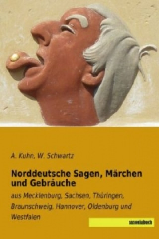 Carte Norddeutsche Sagen, Märchen und Gebräuche A. Kuhn