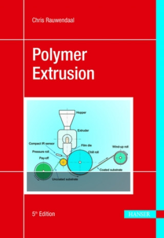 Könyv Polymer Extrusion Chris Rauwendaal