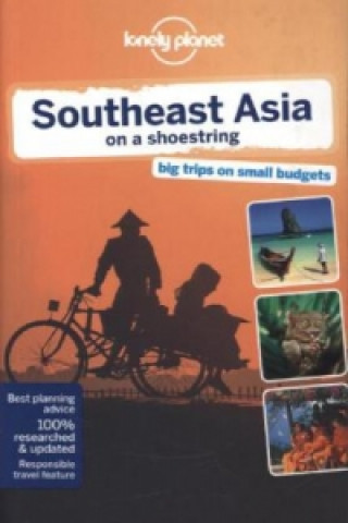 Könyv Lonely Planet Southeast Asia on a Shoestring 