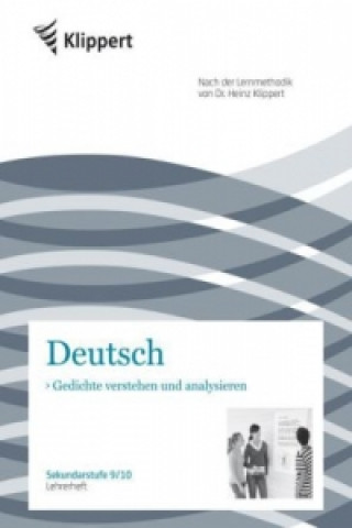 Книга Deutsch, Gedichte verstehen und analysieren, Lehrerheft Herta Heindl
