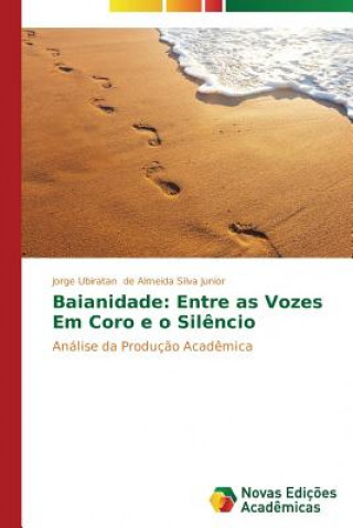 Buch Baianidade De Almeida Silva Junior Jorge Ubiratan