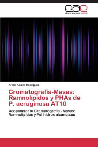 Kniha Cromatografia-Masas Arelis Abalos Rodríguez