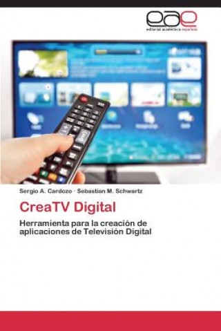Kniha CreaTV Digital Sergio A. Cardozo