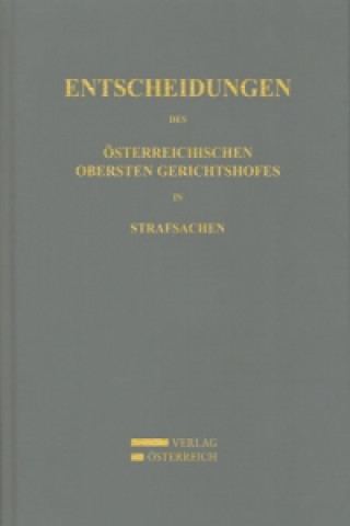 Könyv Entscheidungen des Österreichischen Obersten Gerichtshofes in Strafsachen 