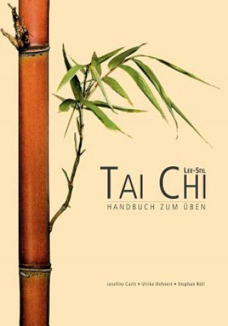 Könyv Tai Chi Lee Stil Ulrike Dehnert