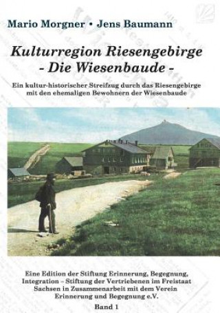 Carte Kulturregion Riesengebirge - Die Wiesenbaude - Mario Morgner
