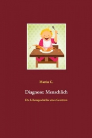 Książka Diagnose: Menschlich Martin G.