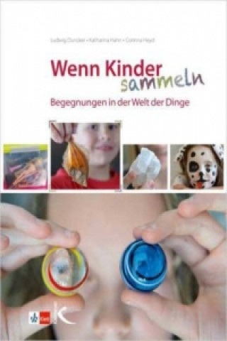 Kniha Wenn Kinder sammeln Ludwig Duncker