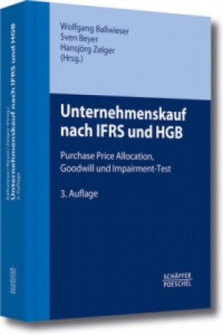 Book Unternehmenskauf nach IFRS und HGB Wolfgang Ballwieser
