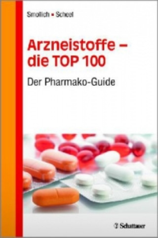 Kniha Arzneistoffe - die TOP 100 Martin Smollich