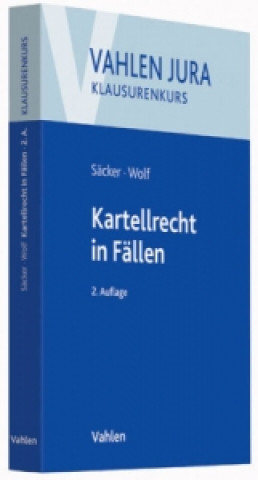 Kniha Kartellrecht in Fällen Franz Jürgen Säcker