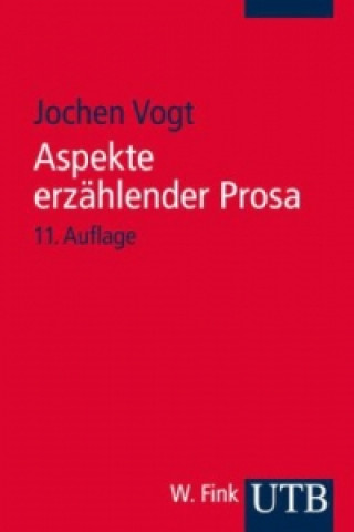 Knjiga Aspekte erzählender Prosa Jochen Vogt