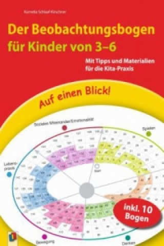 Kniha Der Beobachtungsbogen für Kinder von 3-6 Kornelia Schlaaf-Kirschner