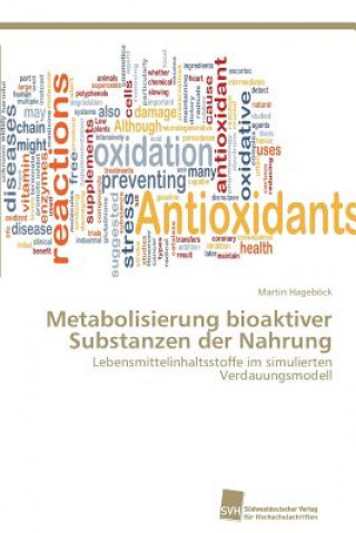 Libro Metabolisierung bioaktiver Substanzen der Nahrung Martin Hageböck