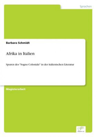 Книга Afrika in Italien Barbara Schmidt