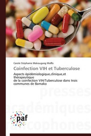 Book Coinfection Vih Et Tuberculose Carole Stéphanie Makougang Waffo