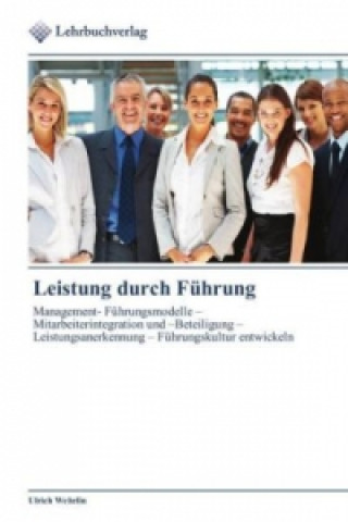 Livre Leistung durch Führung Ulrich Wehrlin