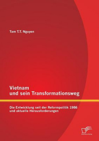 Kniha Vietnam und sein Transformationsweg Tam Nguyen
