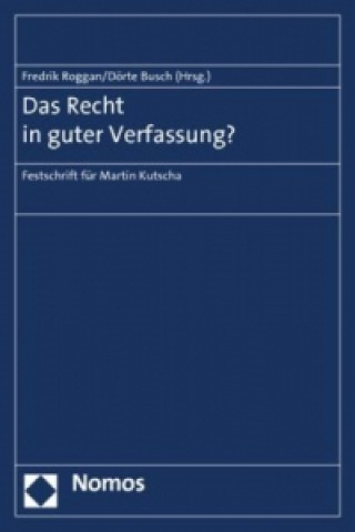 Knjiga Das Recht in guter Verfassung? Dörte Busch