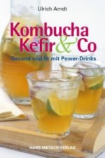 Könyv Kombucha, Kefir & Co Ulrich Arndt