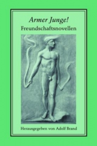 Book Armer Junge! Adolf Brand