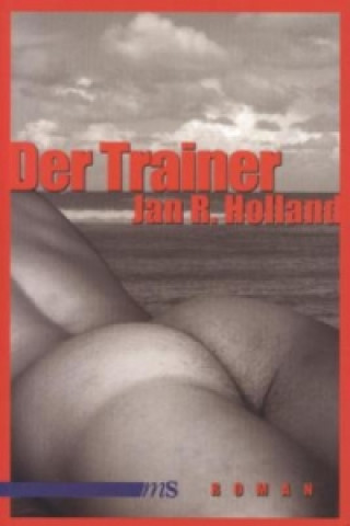 Książka Der Trainer Jan R. Holland