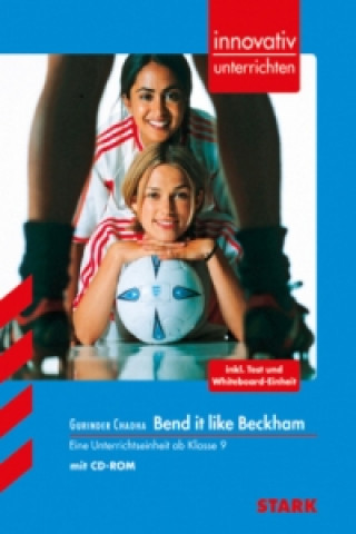 Könyv Gurinder Chadha "Bend it like Beckham", m. CD-ROM Susanne Lorenz