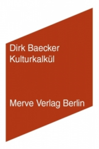Kniha Kulturkalkül Dirk Baecker