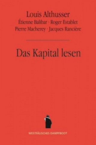 Könyv Das Kapital lesen Louis Althusser