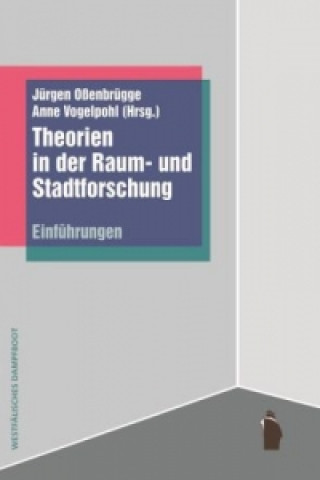Книга Theorien in der Raum- und Stadtforschung Hartmut Engel