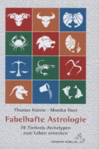 Kniha Fabelhafte Astrologie Thomas Künne