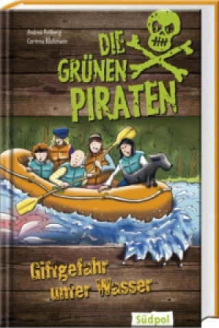 Книга Die Grünen Piraten - Giftgefahr unter Wasser Andrea Poßberg