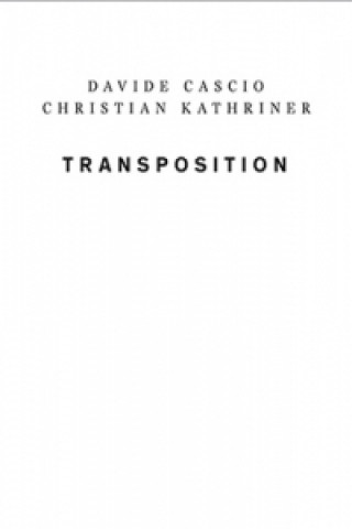 Książka Transposition Christian Kathriner