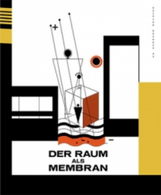 Kniha Der Raum als Membran Siegfried Ebeling