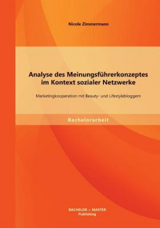 Carte Analyse des Meinungsfuhrerkonzeptes im Kontext sozialer Netzwerke Nicole Zimmermann