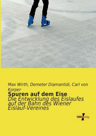 Buch Spuren auf dem Eise Max Wirth