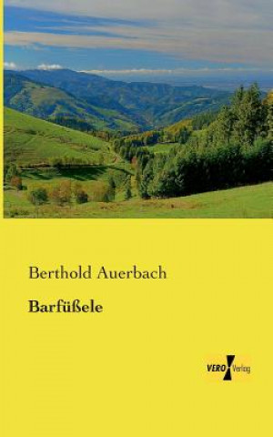 Книга Barfussele Berthold Auerbach