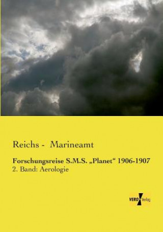 Book Forschungsreise S.M.S. "Planet 1906-1907 Reichs - Marineamt