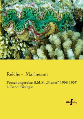 Libro Forschungsreise S.M.S. "Planet 1906-1907 Reichs - Marineamt