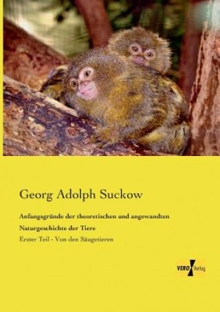 Carte Anfangsgrunde der theoretischen und angewandten Naturgeschichte der Tiere Georg Adolph Suckow