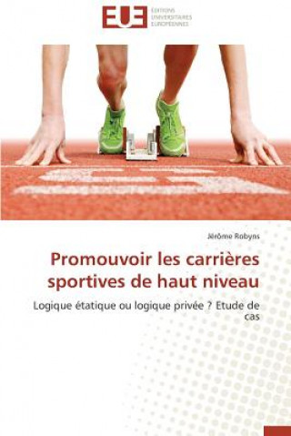 Carte Promouvoir Les Carri res Sportives de Haut Niveau Jérôme Robyns