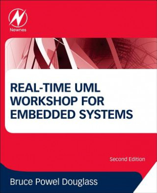 Kniha Real-Time UML Workshop for Embedded Systems Bruce Douglass