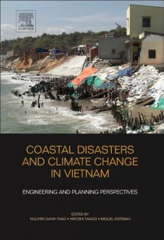 Knjiga Coastal Disasters and Climate Change in Vietnam Nguyen Danh Thao