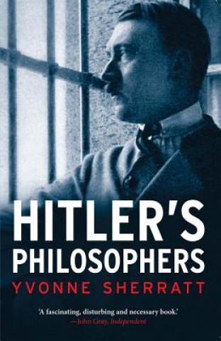 Kniha Hitler's Philosophers Yvonne Sherratt