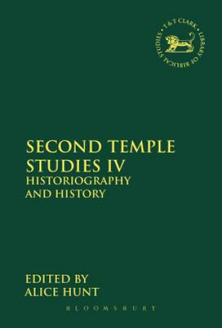 Knjiga Second Temple Studies IV Alice Hunt